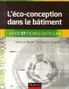 Couverture du livre « L'éco-conception dans le bâtiment ; en 37 fiches-outils » de Jean-Luc Menet et Ion Cosmin Gruescu aux éditions Dunod