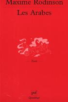 Couverture du livre « Les arabes » de Maxime Rodinson aux éditions Puf