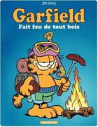 Couverture du livre « Garfield Tome 16 : Garfield fait feu de tout bois » de Jim Davis aux éditions Dargaud