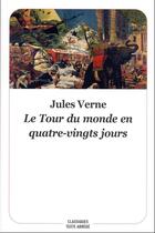 Couverture du livre « Le tour du monde en quatre-vingts jours » de Jules Verne aux éditions Ecole Des Loisirs