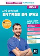 Couverture du livre « Réussite admission : Entrée en IFAS : Aide-soignant (édition 2025) » de Jackie Pillard aux éditions Foucher