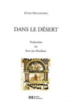 Couverture du livre « Dans le désert ; traduction du livre des nombres » de Henri Meschonnic aux éditions Desclee De Brouwer