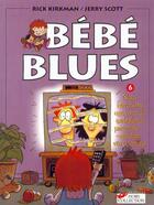 Couverture du livre « Bebe blues t.6 ; ; nous traversons une zone de turbulence parentale » de Kirkman/Scott aux éditions Hors Collection