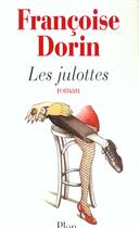 Couverture du livre « Les julottes » de Francoise Dorin aux éditions Plon