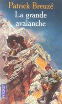 Couverture du livre « La grande avalanche » de Patrick Breuze aux éditions Pocket