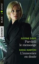 Couverture du livre « Par-dela le mensonge - l'innocence en doute » de Davis/Marton aux éditions Harlequin