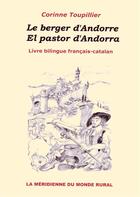 Couverture du livre « Le berger d'Andorre ; el pastor d'Andorra » de Corinne Toupillier aux éditions Books On Demand