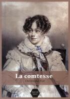 Couverture du livre « La comtesse » de Christophe Fiat aux éditions Naive