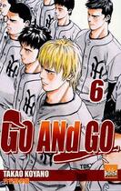 Couverture du livre « Go and go 06 » de Takao Koyano aux éditions Taifu Comics