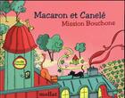 Couverture du livre « Macaron et Canelé t.3 ; mission bouchons » de Camille Piantanida aux éditions Mollat