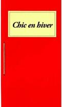 Couverture du livre « Chic en hiver » de Laura Helaine aux éditions Nephelees