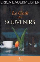 Couverture du livre « Le goût des souvenirs » de Erica Bauermeister aux éditions Charleston