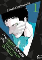 Couverture du livre « The night beyond the tricornered window Tome 1 » de Tomoko Yamashita aux éditions Taifu Comics