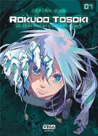 Couverture du livre « Rokudo Tosoki : le tournoi des 6 royaumes Tome 1 » de Serina Oda aux éditions Vega Dupuis