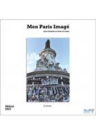 Couverture du livre « Mon Paris image » de Miklall aux éditions Nombre 7