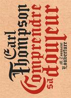 Couverture du livre « Comprendre sa douleur » de Earl Thompson aux éditions Monsieur Toussaint Louverture