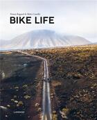 Couverture du livre « Bike life » de Castell Bogaard aux éditions Lannoo