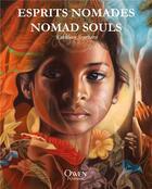 Couverture du livre « Esprits nomades / nomad souls » de Kathleen Scarboro aux éditions Owen