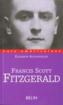 Couverture du livre « Francis scott fitzgerald : ecrivain du desequilibre » de Marc Chenetier aux éditions Belin