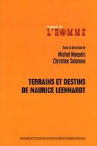 Couverture du livre « Terrains et destins de Maurice Leenhardt » de Michel Naepels et Christine Salomon aux éditions Ehess