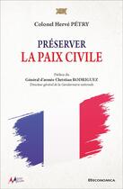 Couverture du livre « Préserver la paix civile » de Herve Petry aux éditions Economica
