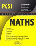Couverture du livre « Maths ; PCSI » de Nguyen aux éditions Ellipses