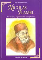 Couverture du livre « Nicolas flamel » de Jean-Michel Varenne aux éditions De Vecchi