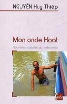 Couverture du livre « Mon oncle Hoat » de Huy Thiep Nguyen aux éditions Editions De L'aube