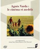 Couverture du livre « Agnès Varda : le cinéma et au-delà » de Pur aux éditions Pu De Rennes