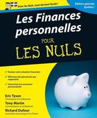 Couverture du livre « Les finances personnelles pour les nuls ; édition spéciale Québéc (2e édition) » de Eric Tyson et Tony Martin et Daniel Lacroix aux éditions Pour Les Nuls