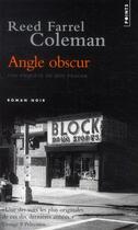 Couverture du livre « Angle obscur » de Reed Farrel Coleman aux éditions Points
