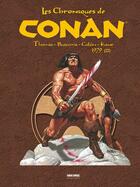 Couverture du livre « Les chroniques de Conan : Intégrale vol.8 : 1979 t.2 » de Gil Kane et Gene Colan et John Buscema et Roy Thomas aux éditions Panini