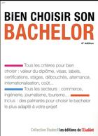 Couverture du livre « Bien choisir son bachelor » de Geraldine Dauvergne aux éditions L'etudiant