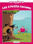 Couverture du livre « Les 3 petits cochons » de Simon Leturgie et Helene Beney aux éditions Bamboo