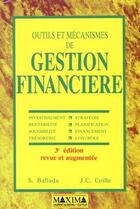 Couverture du livre « Outil et mecanisme de gestion finananciere » de Ballada/Coille aux éditions Maxima