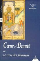 Couverture du livre « Coeur et beaute ou le livre des amoureux » de Fattahi aux éditions Dervy