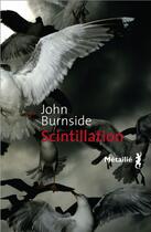 Couverture du livre « Scintillation » de John Burnside aux éditions Metailie