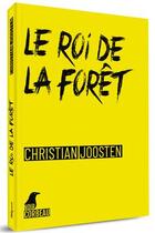 Couverture du livre « Le roi de la forêt » de Christian Joosten aux éditions Weyrich