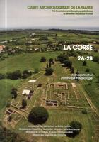 Couverture du livre « Carte archéologique de la Gaule Tome 2A/2B : la Corse » de Carte Archeologique De La Gaule aux éditions Maison Des Sciences De L'homme