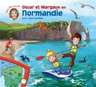 Couverture du livre « Les voyages d'Oscar et Margaux t.15 ; Oscar et Margaux en Normandie » de  aux éditions Calligram