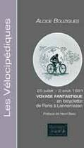 Couverture du livre « Voyage fantastique de Paris à Lannemezan » de Bouzigues Alcide aux éditions Artisans Voyageurs