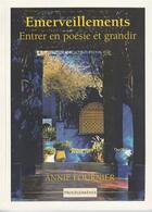 Couverture du livre « Emerveillements : entrer en poésie et grandir » de Annie Fournier aux éditions Prolegomenes