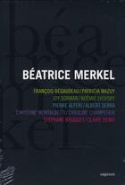 Couverture du livre « Béatrice Merkel » de  aux éditions Capricci