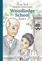 Couverture du livre « Woodlodge school » de Nanie Iscuit aux éditions Les Sentes