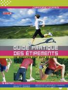 Couverture du livre « Guide pratique des étirements ; 150 exercices pour être en forme (5e édition) » de Christophe Geoffroy aux éditions Geoffroy