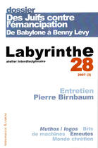 Couverture du livre « Labyrinthe - Atelier Interdisciplinaire T.28 ; Des Juifs Contre L'Emancipation: De Babylone A Benny Levy » de Savy et Schreiber aux éditions Labyrinthe