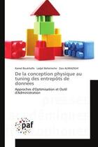 Couverture du livre « De la conception physique au tuning des entrepôts de données » de  aux éditions Presses Academiques Francophones