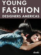 Couverture du livre « Young fashion designers americas » de Farameh Patricia aux éditions Daab