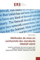 Couverture du livre « Methodes de mise en conformite des standards owasp-asvs - audit et methodes de mise en oeuvre des re » de Finyom Fabrice aux éditions Editions Universitaires Europeennes