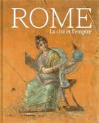 Couverture du livre « Rome : la cité et l'Empire » de Louvre Lens aux éditions Snoeck Gent